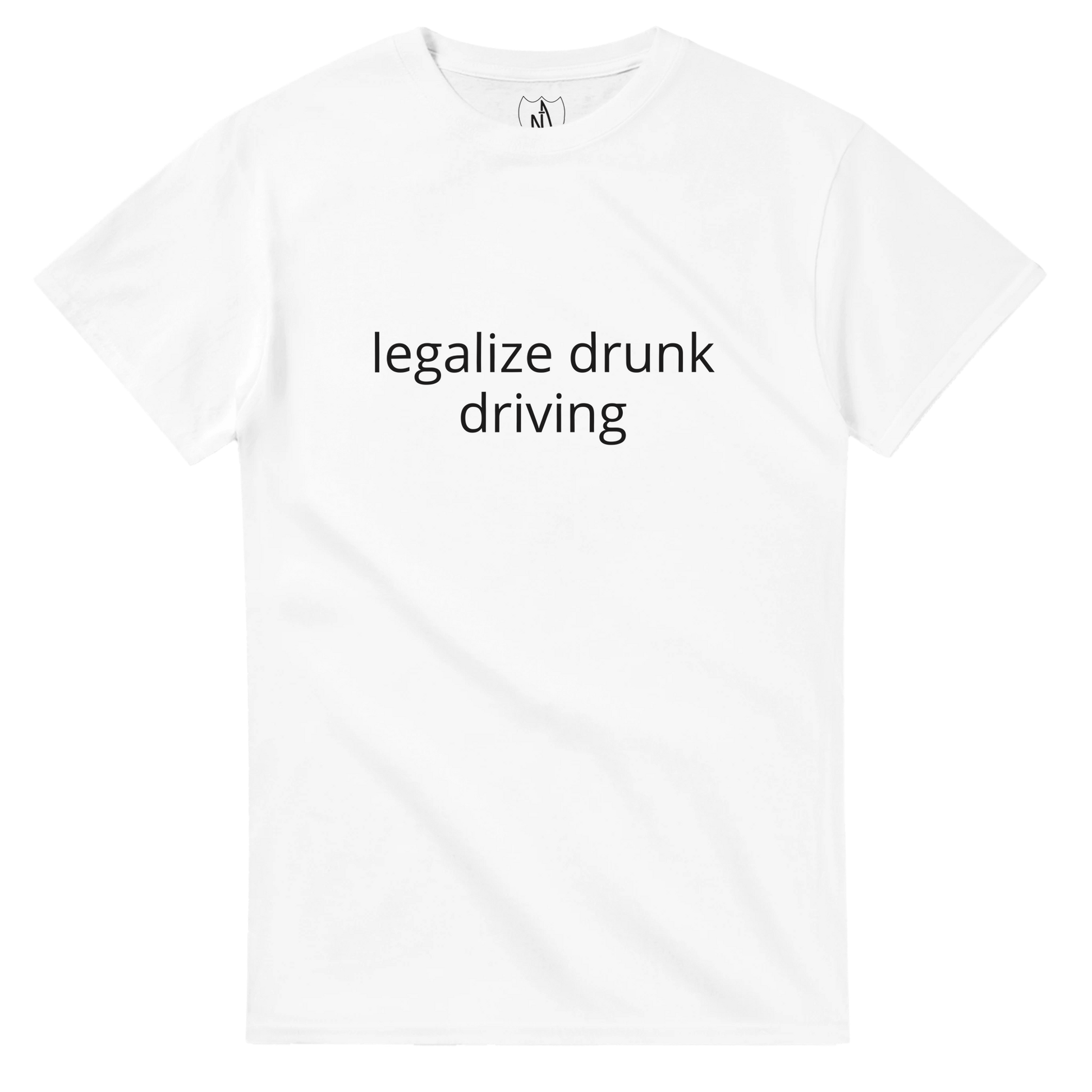 legalize-drunk-driving-tshirt-white