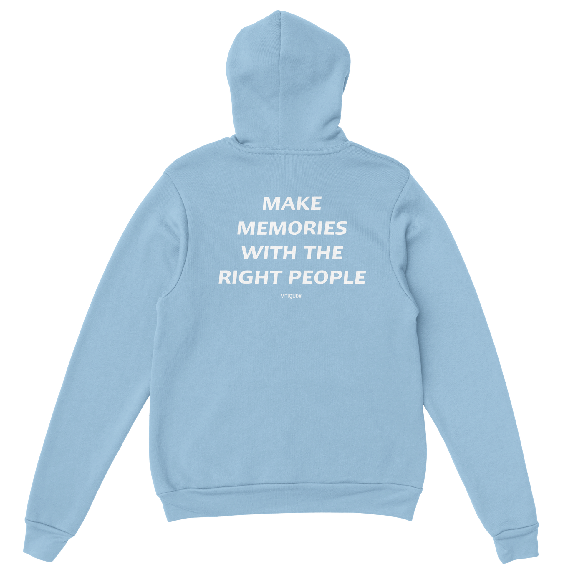 make-memories-with-the-right-people-hoodie-blue