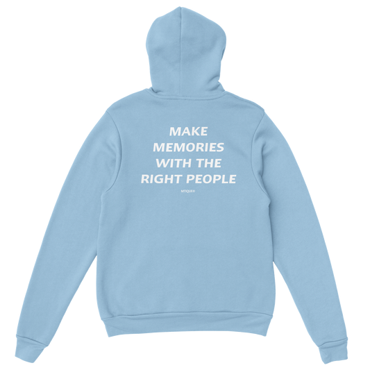 make-memories-with-the-right-people-hoodie-blue